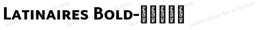 Latinaires Bold字体转换
